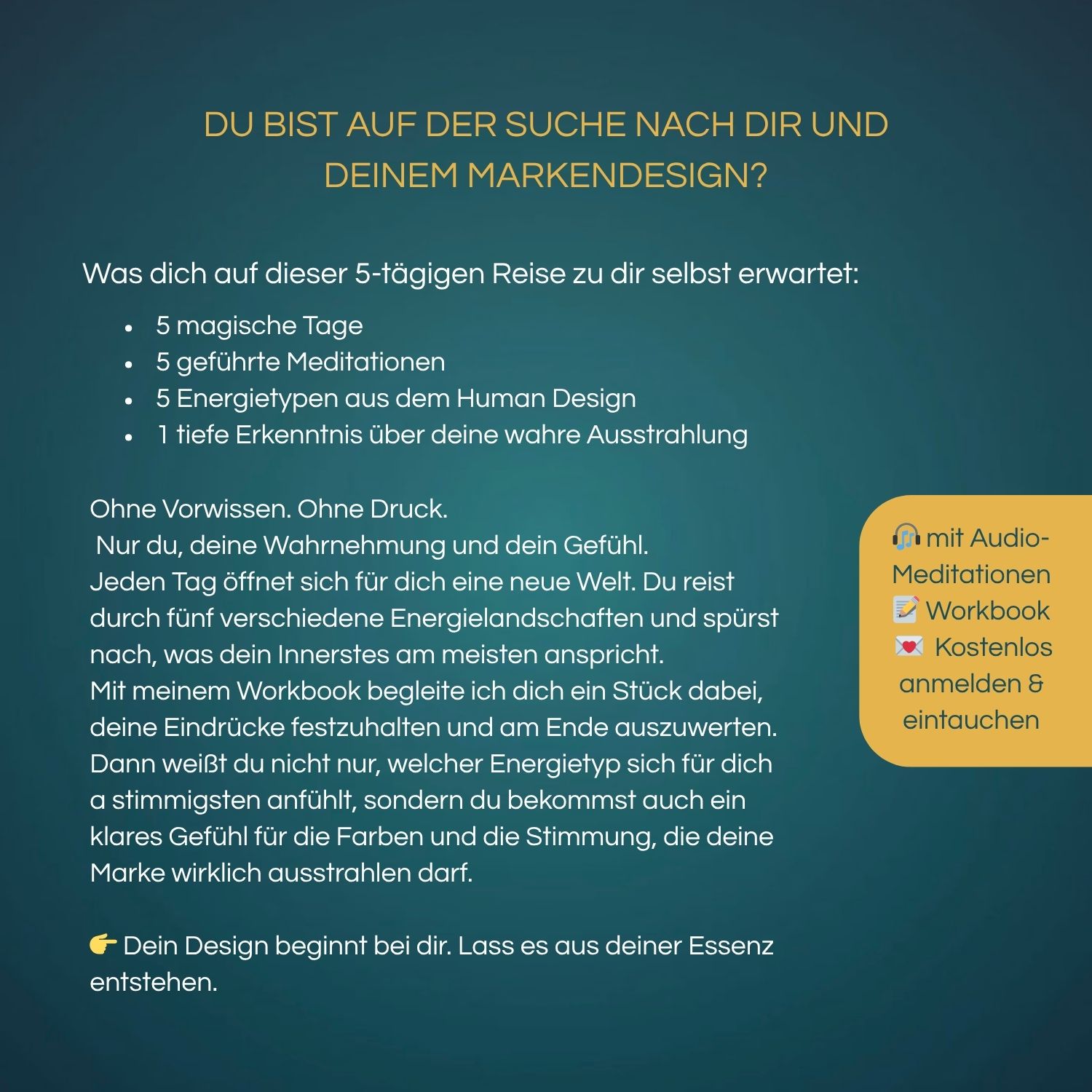 DIE 5 Tages SoulBrand Meditationsreise Karte Quadrat